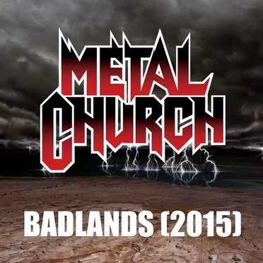 Badlands (2015) by Metal Church - album cover