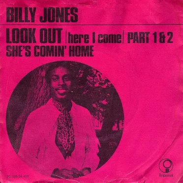 Look Out (Here I Come) / She's Comin' Home