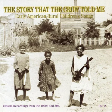 The Story That the Crow Told Me, Vol. 2 by Various Artists - album cover