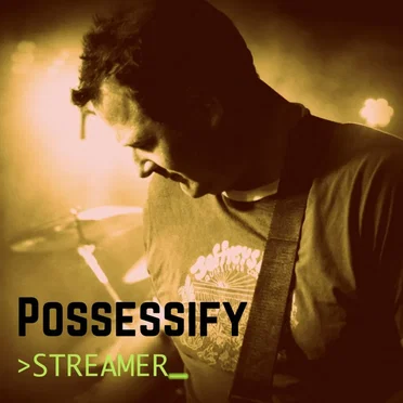 Possessify by STREAMER - album cover