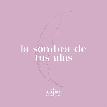 La Sombra De Tus Alas