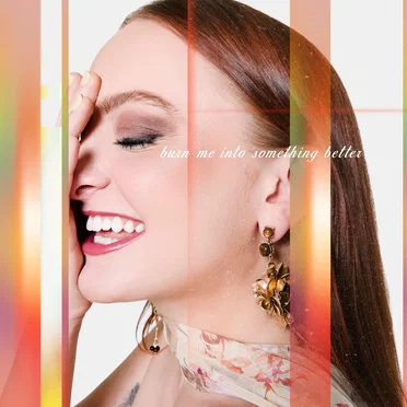 Burn Me Into Something Better by Gina Zo - album cover