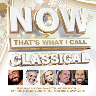 Now That's What I Call Classical by Various Artists - album cover