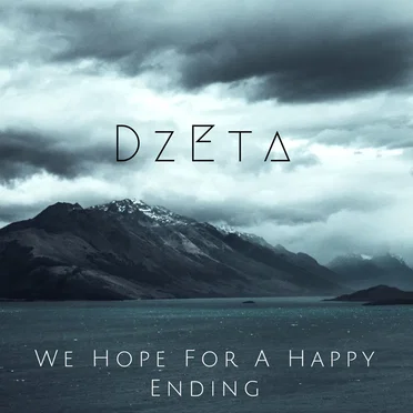 We Hope For A Happy Ending by DzEta - album cover