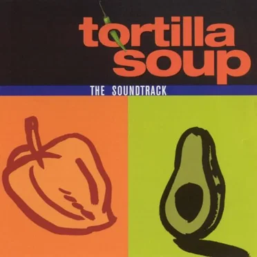 Tortilla Soup by Various Artists - album cover