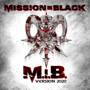 M.I.B. (version 2020) by Mission in Black - album cover