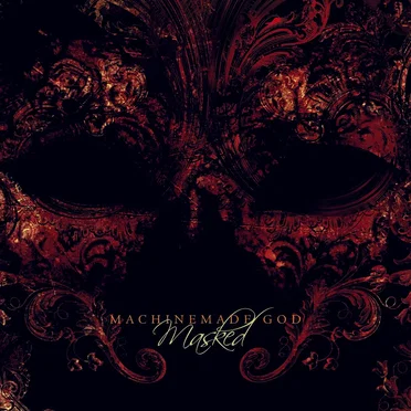 Masked by Machinemade God - album cover