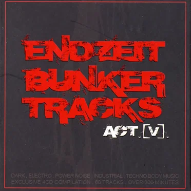 Endzeit Bunkertracks [Act V] by Various Artists - album cover