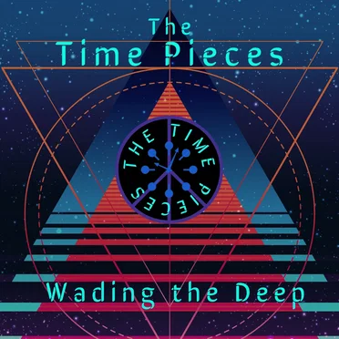 Wading the Deep by The Time Pieces - album cover