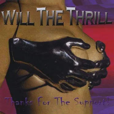 Thanks for the Support by Will the Thrill - album cover