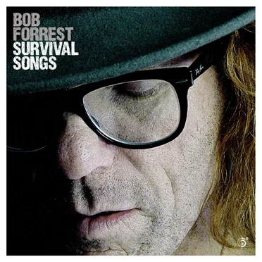 Survival Songs by Bob Forrest - album cover