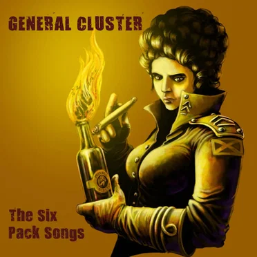 Six Pack Songs by General Cluster - album cover