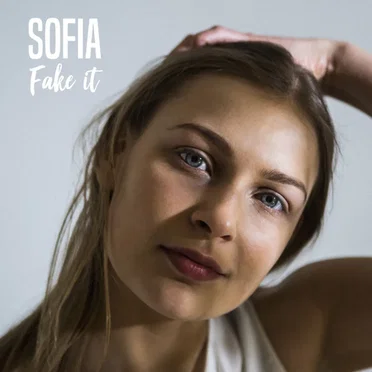 Fake It by SOFIA - album cover