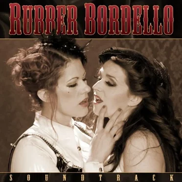 Rubber Bordello: Soundtrack by Fat Mike - album cover