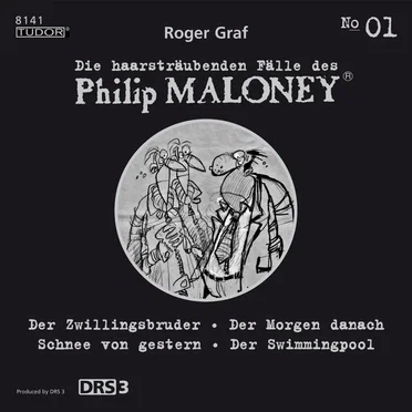 Die haarsträubenden Fälle des Philip Maloney, N° 1 by Roger Graf - album cover