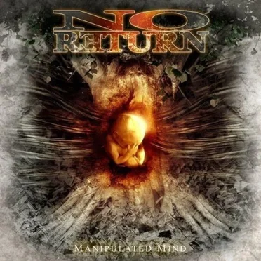 Manipulated Mind by No Return - album cover