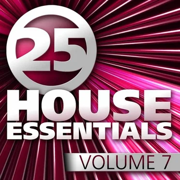 25 House Essentials, Volume 7 by Various Artists - album cover