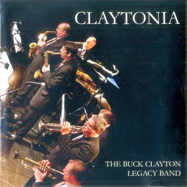 Claytonia by The Buck Clayton Legacy Band - album cover