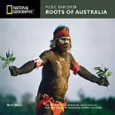 Music Explorer: Roots of Australia by Various Artists - album cover