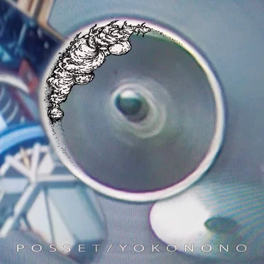 Posset / Yokonono