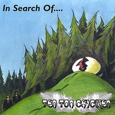 In Search Of... by Ten Ton Chicken - album cover
