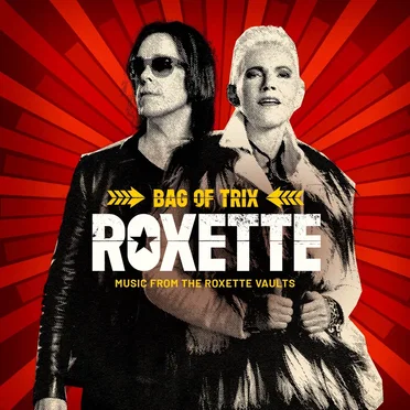 Bag of Trix: Music From the Roxette Vaults