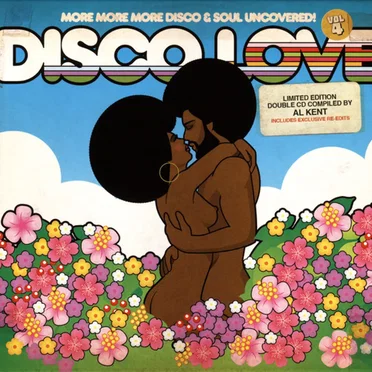Disco Love Vol 4 (More More More Disco & Soul Uncovered!) by Various Artists - album cover
