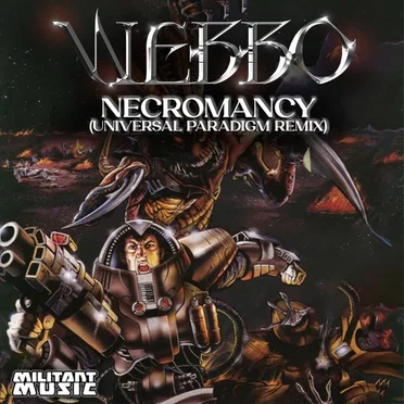 Necromancy (Universal Paradigm Remix) by Webbo - album cover