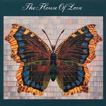 The House of Love