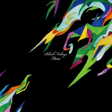 Black Foliage by Ficus - album cover
