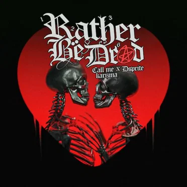 Rather Be Dead