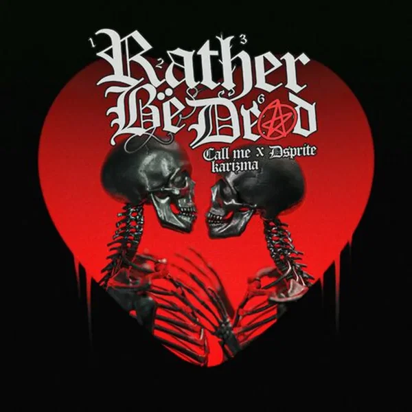 Rather Be Dead