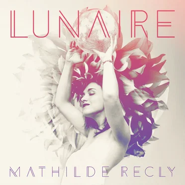 Lunaire by Mathilde Recly - album cover