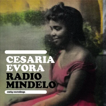 Radio Mindelo: Early Recordings
