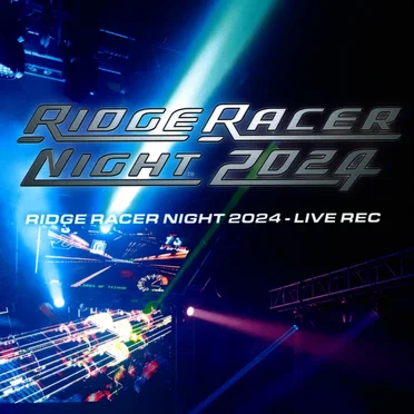 RIDGE RACER NIGHT 2024 - LIVE REC by Various Artists - album cover