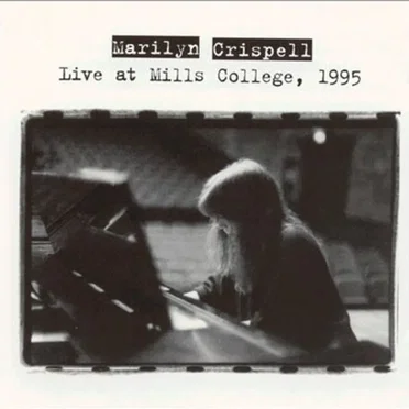 Live at Mills College, 1995