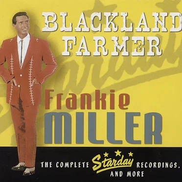 Blackland Farmer - Complete Starday Recordings