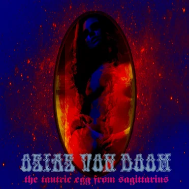 The Tantric Egg From Sagittarius