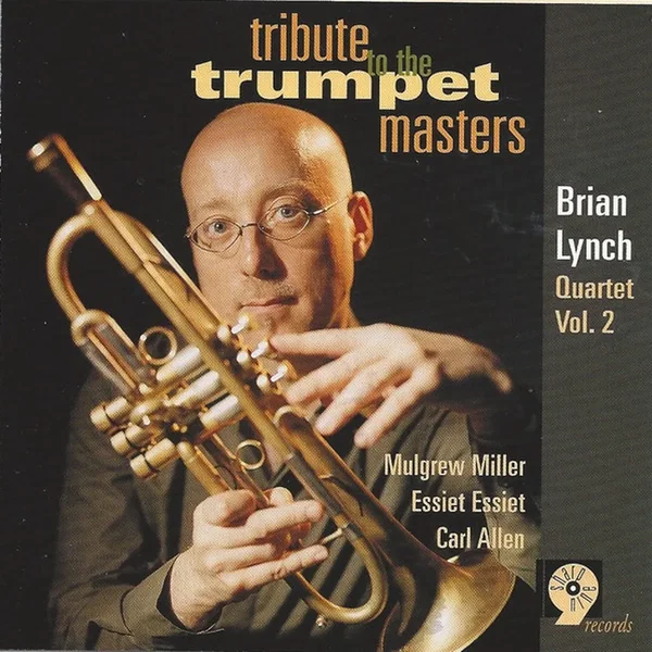 Vol. 2 - Tribute To The Trumpet Masters