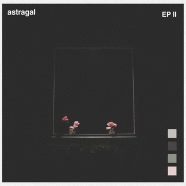 EP II by Astragal - album cover