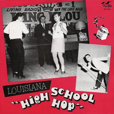 Louisiana "High School Hop": The Legendary Jay Miller Sessions, Volume 51 by Various Artists - album cover