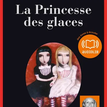 La Princesse des glaces by Camilla Läckberg - album cover