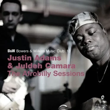 The Afrobilly Sessions by Justin Adams & Juldeh Camara - album cover