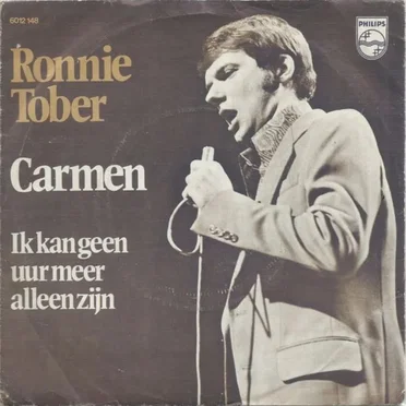 Carmen / Ik kan geen uur mee alleen zijn