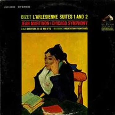 Bizet: L’Arlésienne Suites 1 and 2 / Lalo: Overture to Le Roy d’Ys / Massenet: Meditation From Thaïs