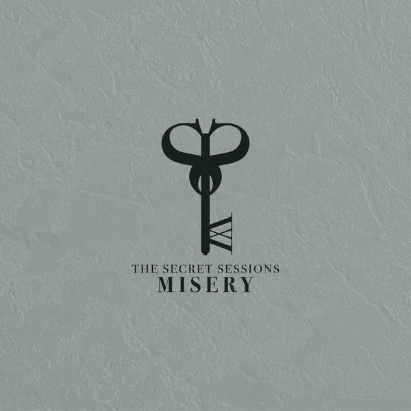 MISERY (THE SECRET SESSIONS)