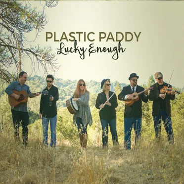 Lucky Enough by Plastic Paddy - album cover