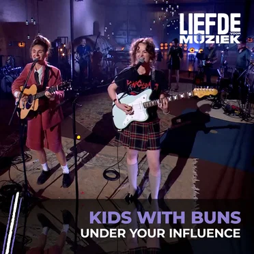 Under Your Influence by Kids With Buns - album cover