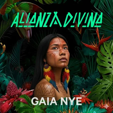 GAIA NYE (Live) by Alianza Divina Collective - album cover