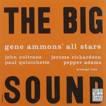 The Big Sound by Gene Ammons' All Stars - album cover